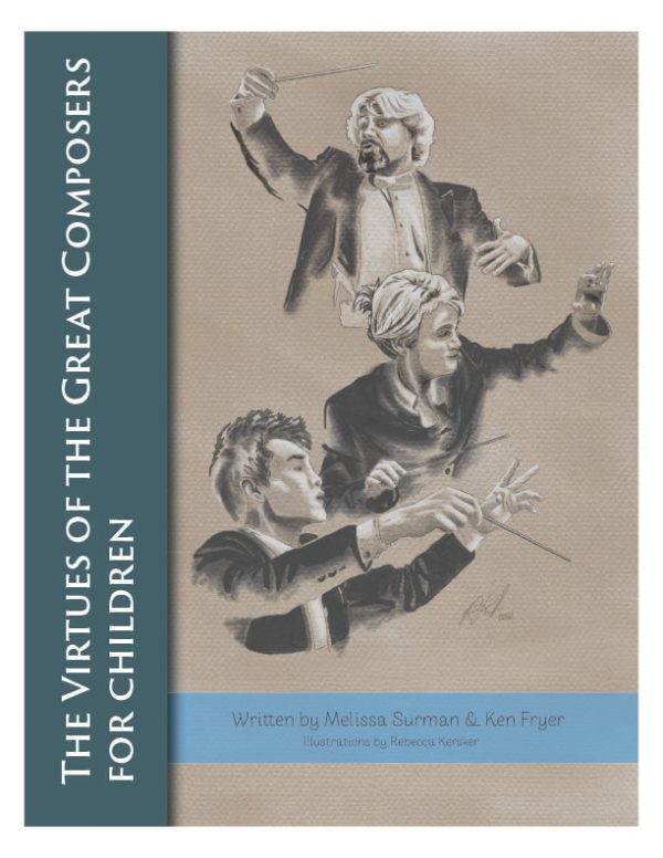 Virtues of the Great Composers for Children